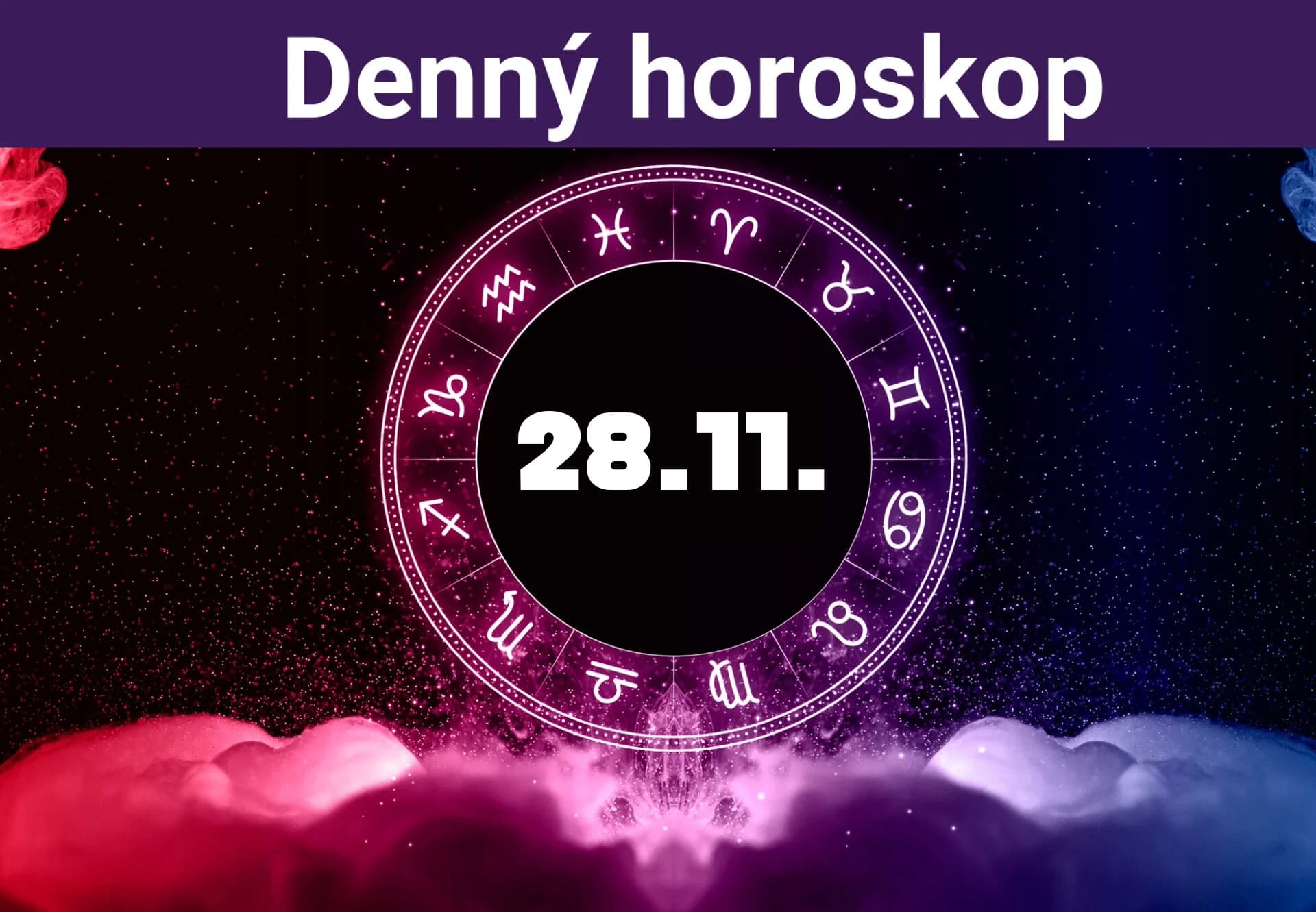 Horoskop na dnes (28. 11. 2024)
